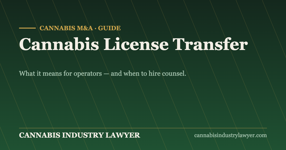 cannabis license transfer paperwork on a closing table